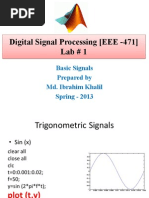 Digital Signal Processing (EEE - 471) Lab # 1: Basic Signals Prepared by Md. Ibrahim Khalil Spring - 2013