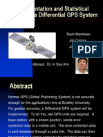 Implementation and Statistical Analysis of A Differential GPS System