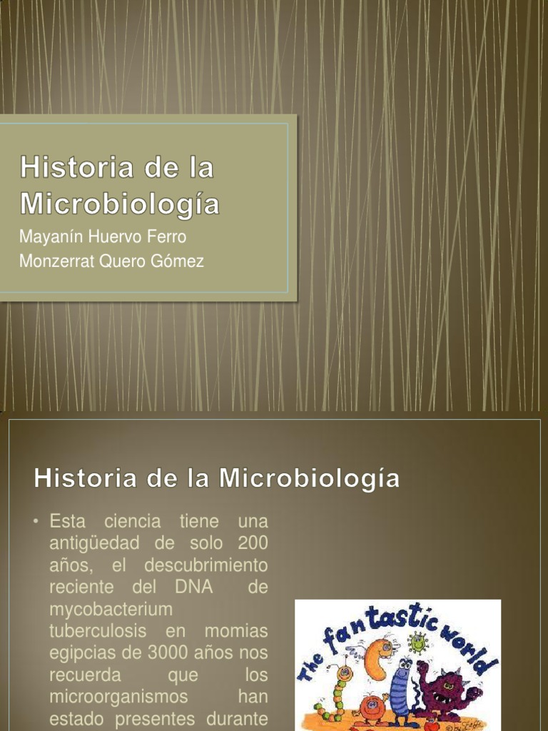 Historia de La Microbiolog+¡a | PDF | Luis Pasteur | Microorganismo