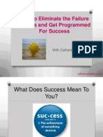 How To Eliminate The Failure Factors and Get Programmed For Success