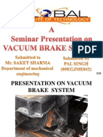 Vacuum Braking System