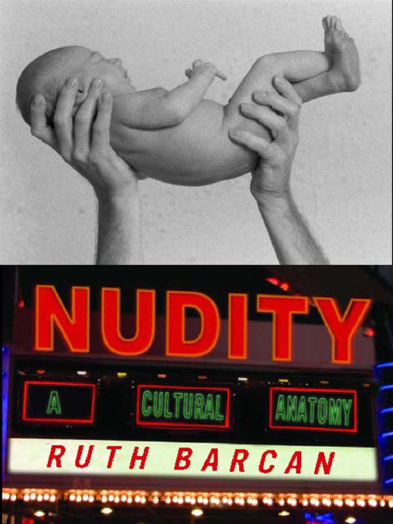Nudity A Cultural Anatomy Ruth Barcan PDF Nudity Naturism