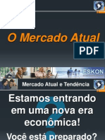 As Tendências e o Mercado Atual