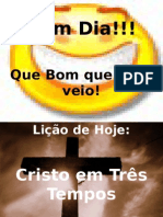 UNIJOVEM EBD + Lição 01 - Cristo em 3 Tempos