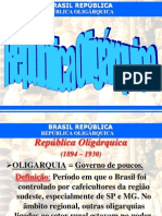 República Oligárquica Brasil 1894-1930