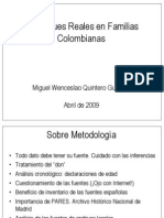 Entronques Reales en Familias Colombianas: Miguel Wenceslao Quintero Guzmán Abril de 2009
