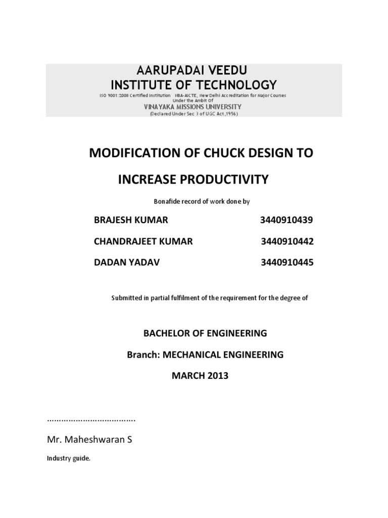 Modification of Chuck Design To Increase Productivity: Aarupadai Veedu ...