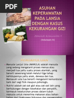 Download Asuhan Keperawatan Pada Lansia Dengan Kasus Kekurangan Gizi by Nissa Suyuthie SN133969127 doc pdf
