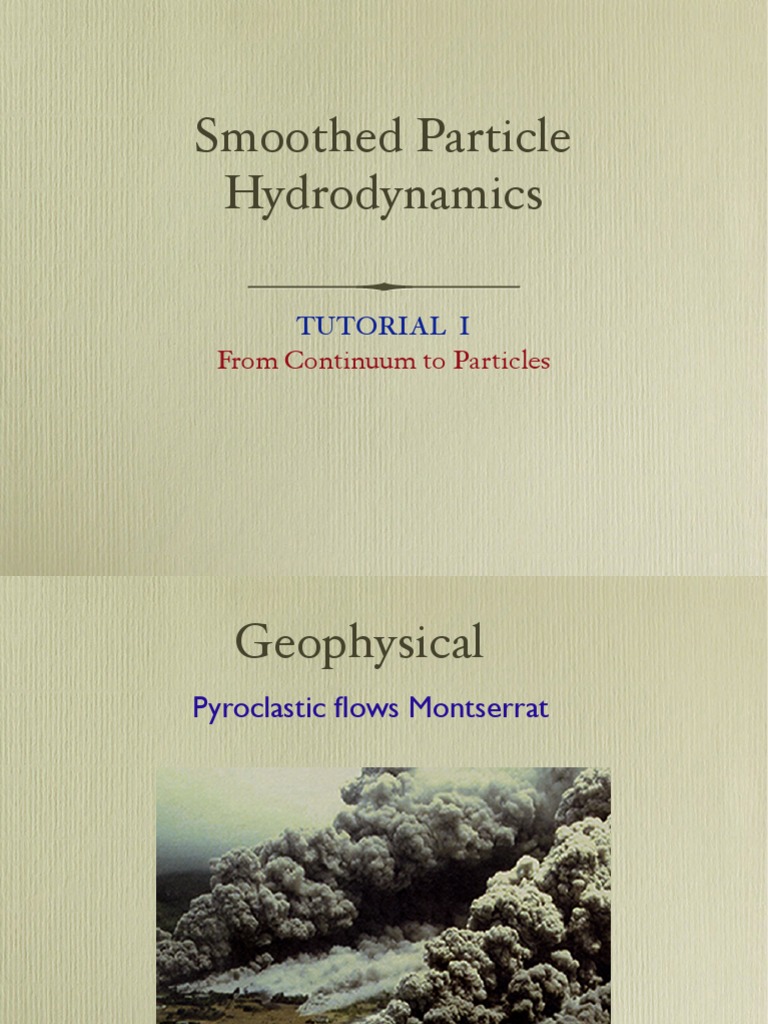Smoothed Particle Hydrodynamics Tutorial | PDF | Interpolation | Physics
