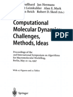 Computational Molecular Dynamics: Chellenges, Methods, Ideas