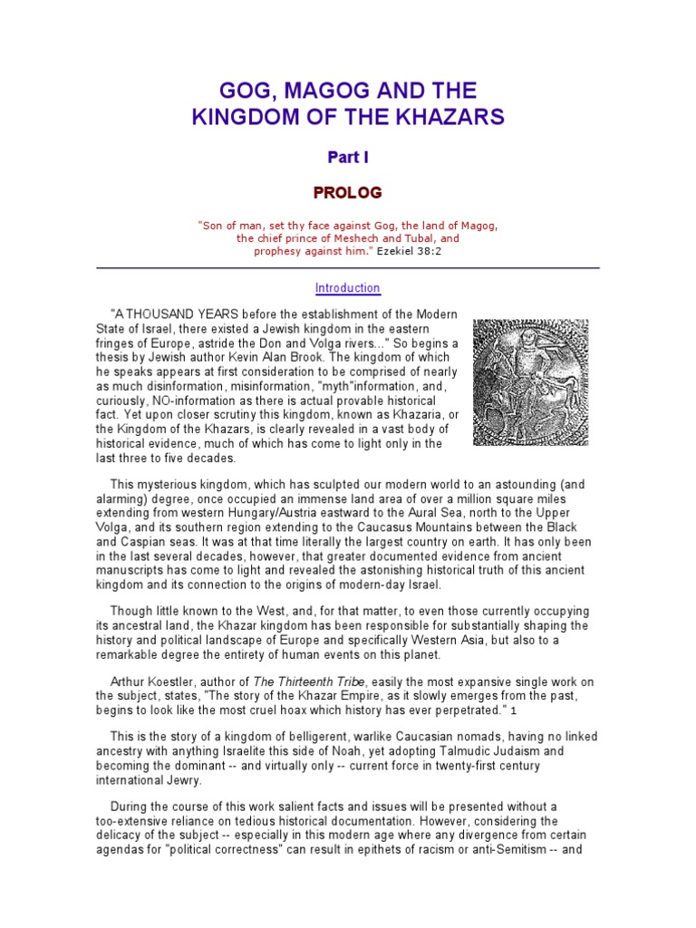 The Khazars Kingdom, Gog and Magog, Jewish Khazars (Part 1) PDF