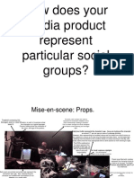 How Does Your Media Product Represent Particular Social Groups?