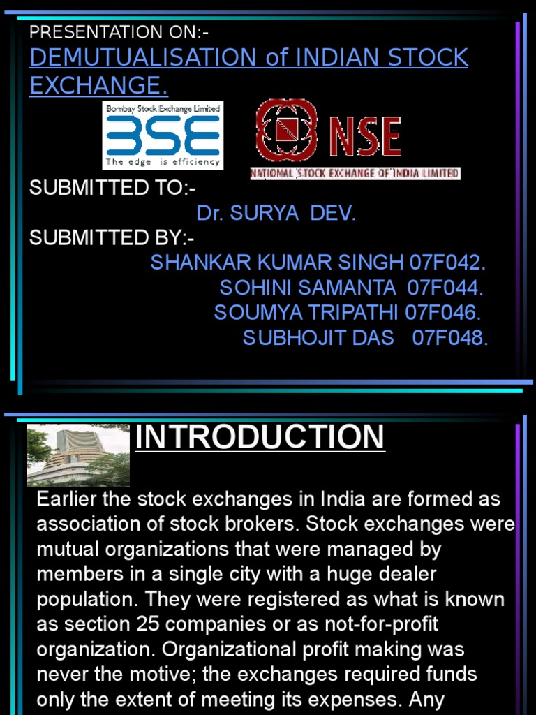 Presentation On Demutualisation of Indian Stock Exchange PDF Stocks Stock Exchange