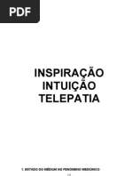 Inspiração, Intuição, Telepatia (autoria desconhecida)