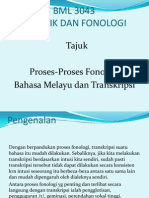 Proses Fonologi BM Dan Transkripsi