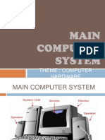 Main Computer System