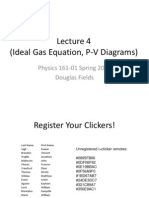 (Ideal Gas Equation, P-V Diagrams) : Physics 161-01 Spring 2013 Douglas Fields