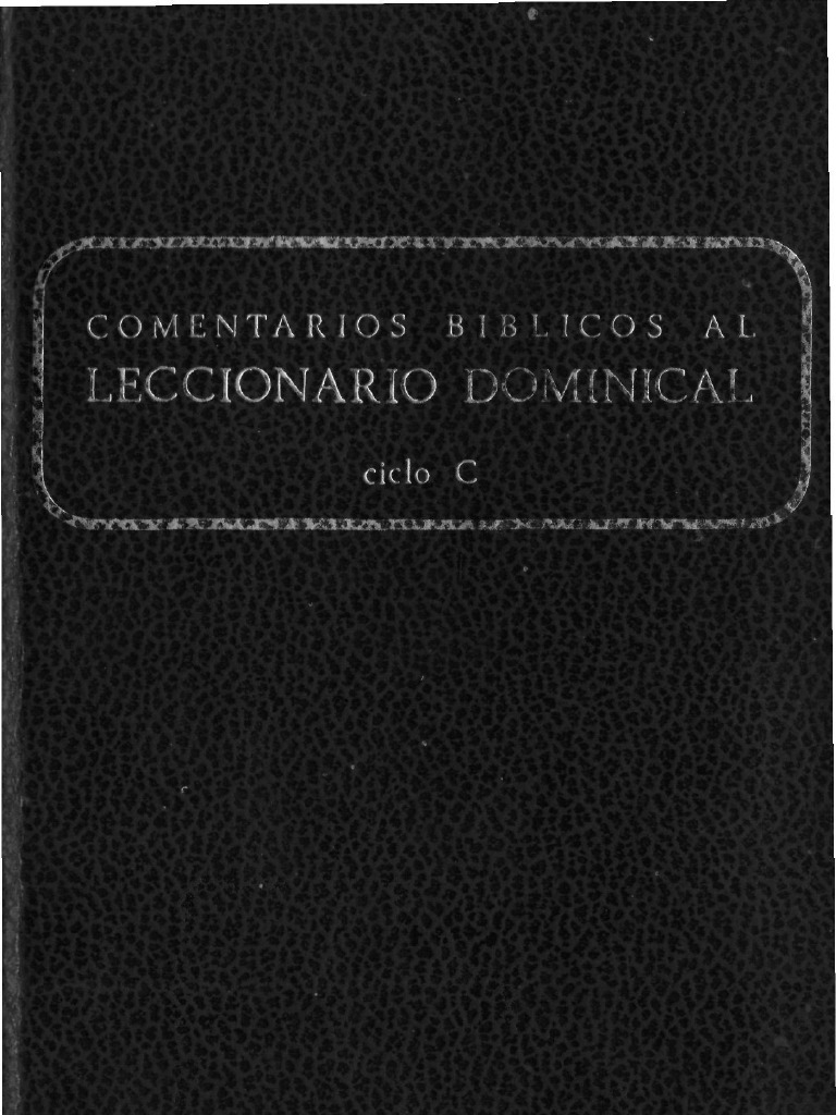 Comentarios Biblicos Al Leccionario Dominical C eucaristía Misa