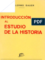 Bauer Guillermo - Introduccion Al Estudio de La Historia