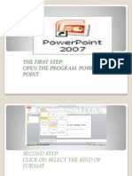 The First Step: Open The Program Power Point