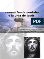 Valores Fundamentales y La Vida de Jesús