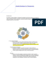 A diferença entre a Gestão Estratégica