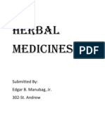 Herbal Medicines: Submitted By: Edgar B. Manubag, Jr. 302-St. Andrew