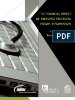 The Financial Impact of Breached Protected Health Information: A Business Case For Enhanced PHI Security