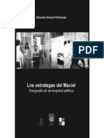Los Estrategas Del Maciel. Etnografía de Un Hospital Público.