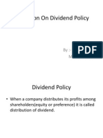 Presentation On Dividend Policy: By:-Praveen Dube Mba 3 Sem