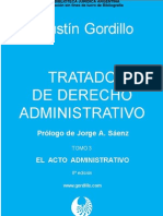 Tratado de Derecho Administrativo - Tomo 3 - El Acto Administrativo