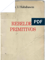 131638143 Hobsbawm E Rebeldes Primitivos 1959