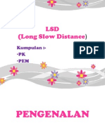 Long Slow Distance