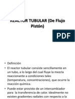 REACTOR TUBULAR (De Flujo Pistón)