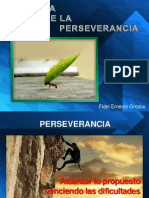 La Senda de La Perseverancia