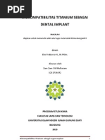 Download biokompatibilitas titanium sebagai dental implantdocx by Zamzam Siti Multazam SN134794752 doc pdf