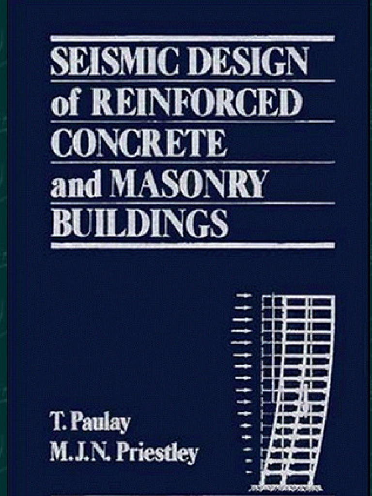 Seismic Design of Reinforced Concrete and Masonry Buildings - T.paulay ...