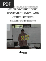 Download Neutrosophic Logic Wave Mechanics and Other Stories by Florentin Smarandache V Christianto by Anonymous 0U9j6BLllB SN13493737 doc pdf