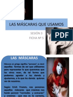 LAS MÁSCARAS QUE USAMOS. Sesión 3