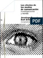 85851614 Los Efectos de Los Medios de Comunicacion Investigaciones y Teorias Escrito Por Jennings Bryant Dolf Zillmann