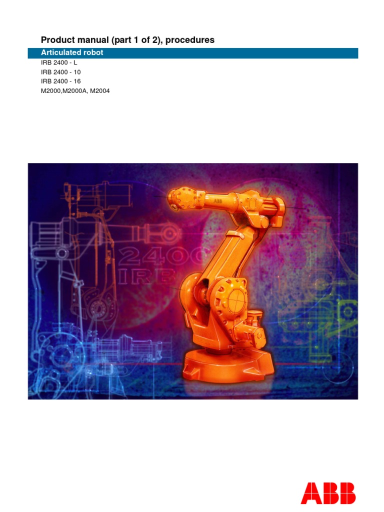 ABB Product Manual Procedures IRB2400 Part 1 Safety Robot