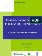 Políticas Públicas Horizonte 2013 - Acessibilidades e Transportes (DGDR - 2005)