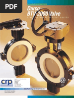 Durco®
BTV-2000Valve
L I N E D C H E M I C A L S E R V I C E V A L V E S