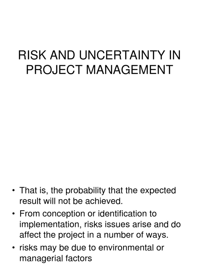 Risk and Uncertainty in Project Management | PDF | Risk | Project ...