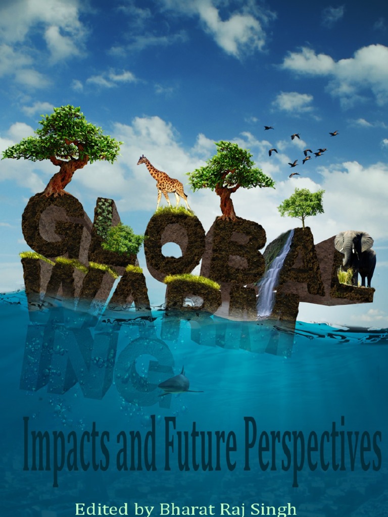 Global Warming Impacts Future Perspectives I To 12 Greenhouse