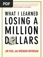 What I Learned Losing a Million Dollars