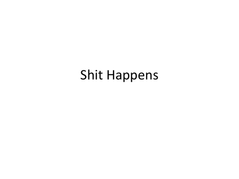 Shit Happens | PDF