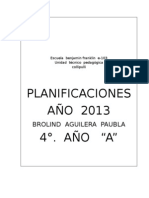 Planificaciones AÑO 2013 4°. AÑO "A": Brolind Aguilera Paubla