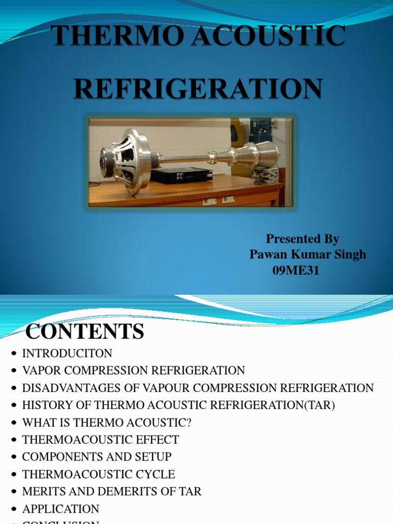 THERMOACOUSTIC REFRIGERATION PPT Gas Compressor Refrigeration
