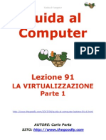 Guida al Computer - Lezione 91 - La Virtualizzazione Parte 1